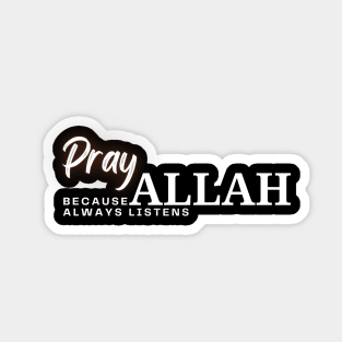 Allah Always Listens Sticker